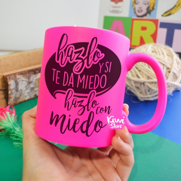 Mug - Hazlo con miedo