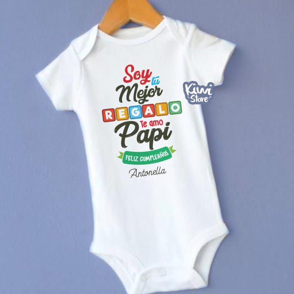 Mameluco - Soy tu mejor regalo - Cumpleaños papá