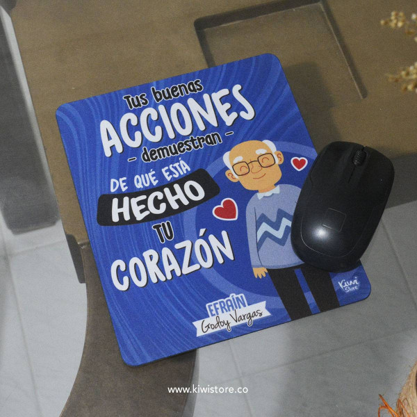 Mouse Pad - Abuelito, Tus acciones