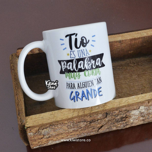 Mug - Tío es una palabra muy corta para alguien tan especial