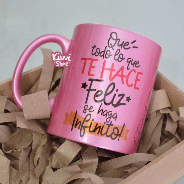 Mug - Que todo lo que te hace feliz se haga infinito